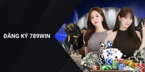 đăng ký 789WIN