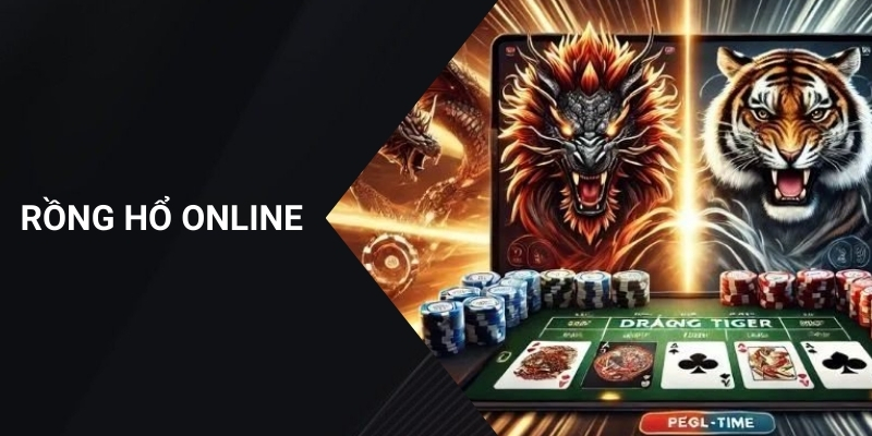 Rồng Hổ Online