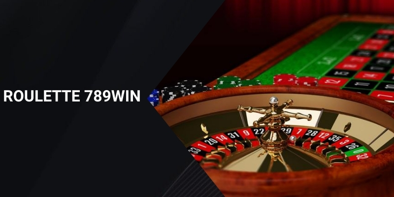 Roulette 789WIN