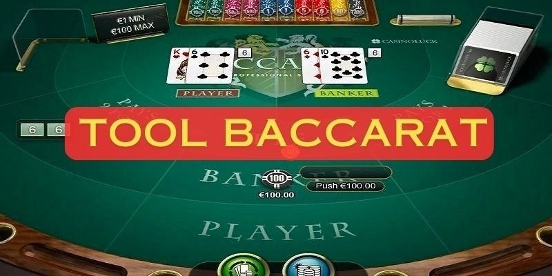 Hiểu Rõ Tool Baccarat Là Gì?